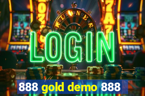 888 gold demo 888